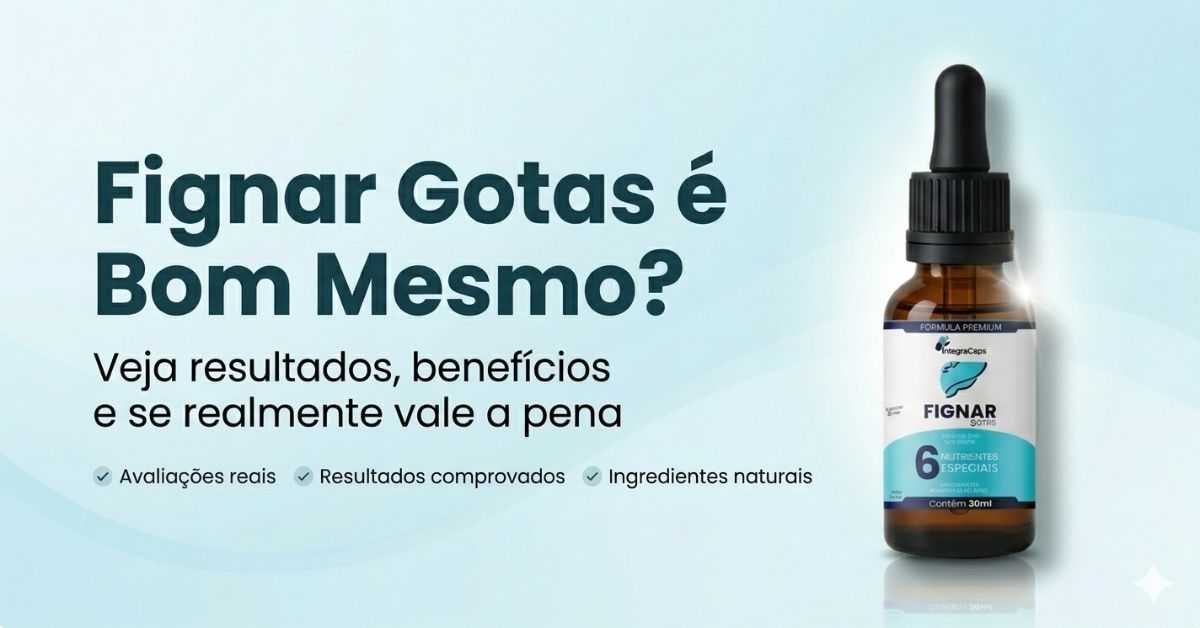 Frasco de Fignar Gotas com avaliação positiva destacando eficácia e benefícios do produto